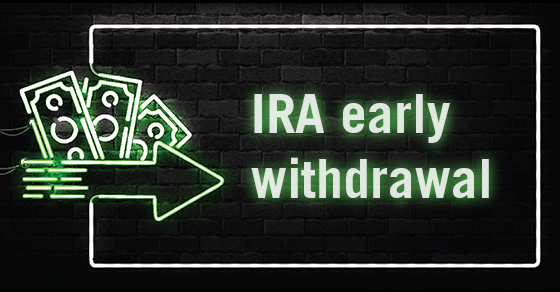 early IRA withdrawal